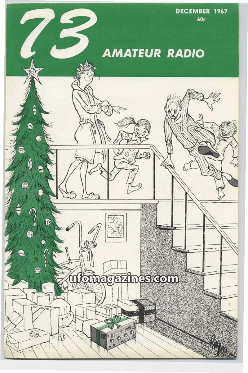 Cover of 73 Magazine issue DECEMBER 1967: 73 AMATEUR RADIO