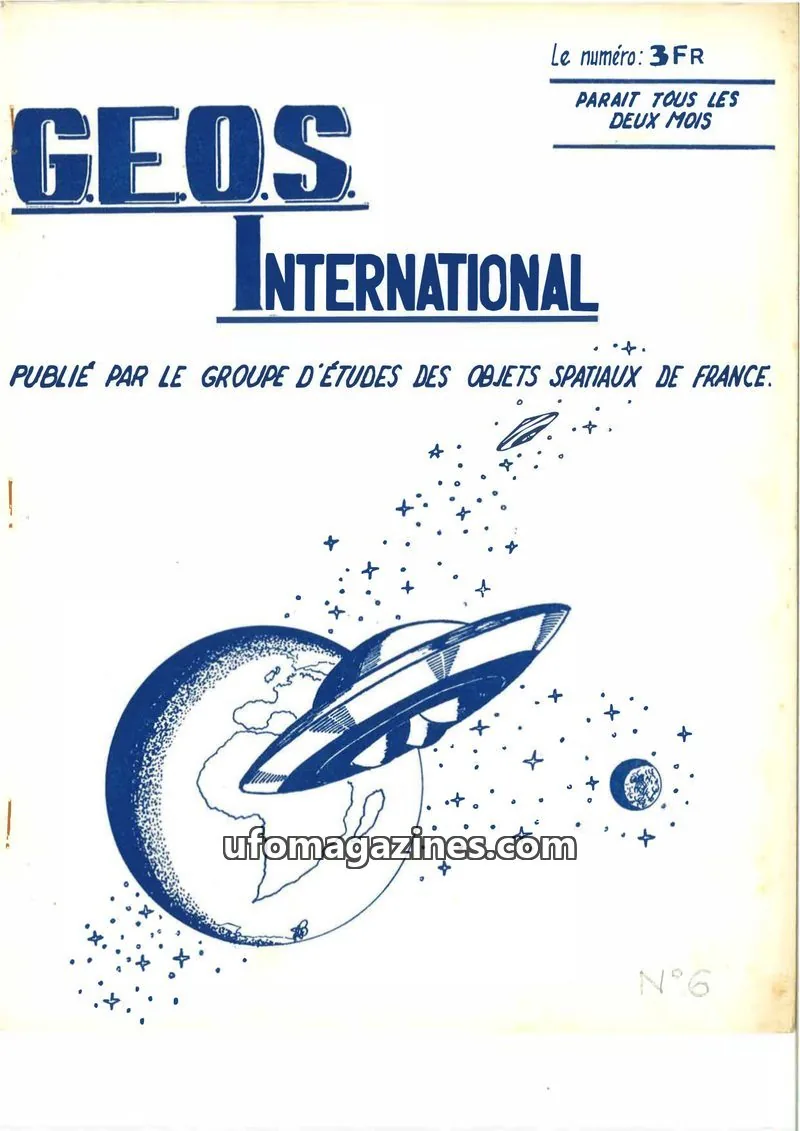 Cover of GROUPE D'ÉTUDES DES OBJETS SPATIAUX DE FRANCE issue 6: GEOS INTERNATIONAL