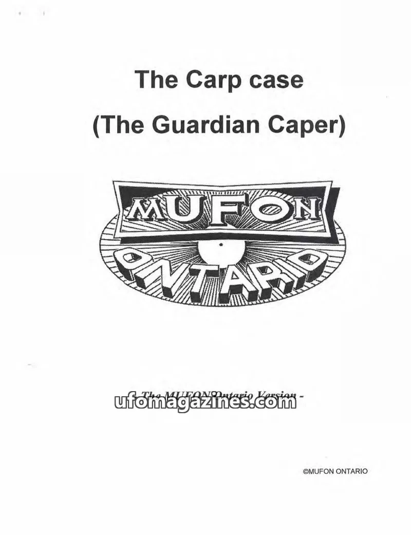 Cover of MUFON Ontario (Newsletter) issue The MUFON Ontario Version: The Carp case (The Guardian Caper)