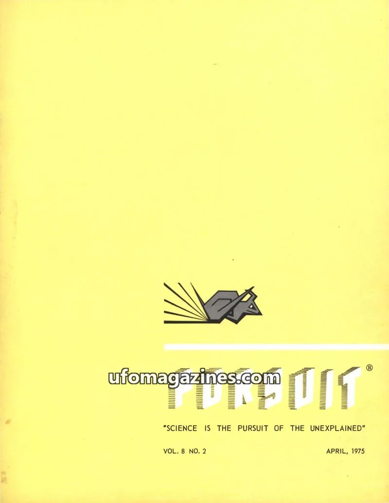 Cover of SOCIETY FOR THE INVESTIGATION OF THE UNEXPLAINED issue VOL. 8 NO. 2: PURSUIT
